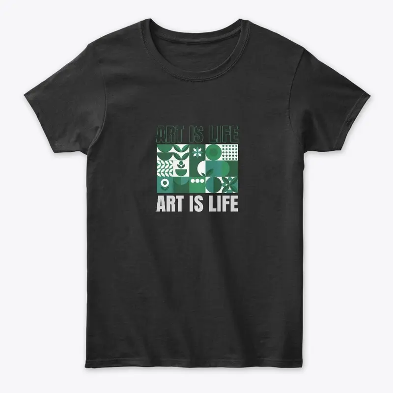 ART IS LIFE